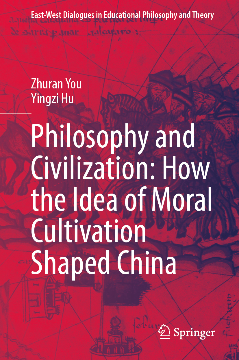 Philosophy and Civilization: How the Idea of Moral Cultivation