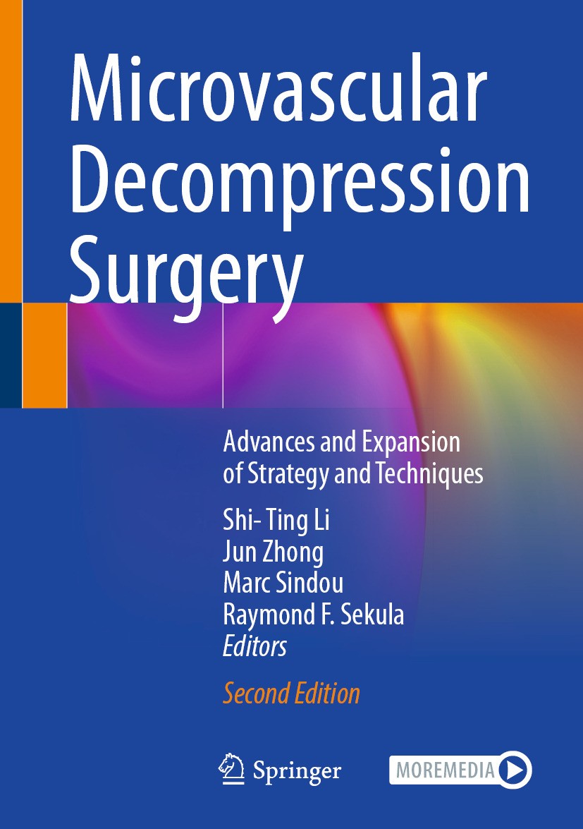 健康・医学 Atlas of Microvascular Surgery Microvascular Decompression Surgery: Advances and Expansion