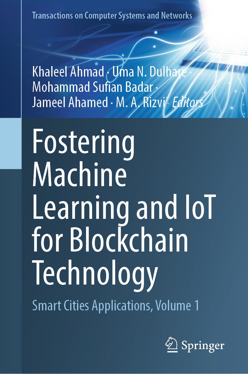 Fostering Machine Learning and IoT for Blockchain Technology: Smart Cities  Applications, Volume 1 | Springer Nature Link (formerly SpringerLink)