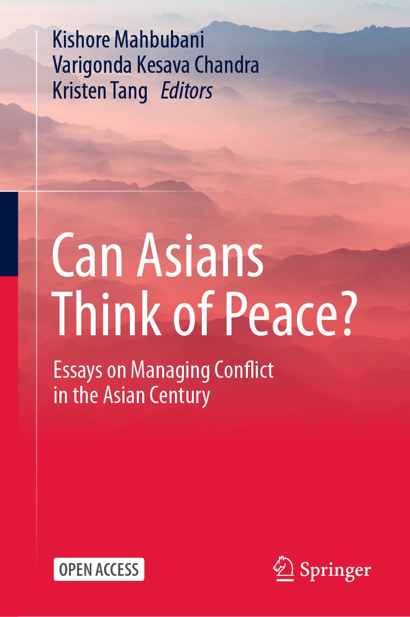 Can Asians Think of Peace?: Essays on Managing Conflict in