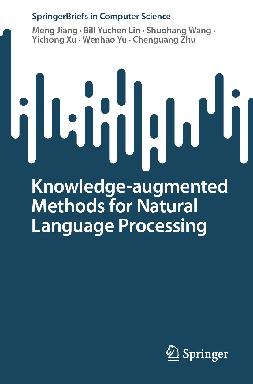 Knowledge-augmented Methods for Natural Language Processing | SpringerLink Knowledge-augmented Methods for Natural Language Processing | SpringerLink