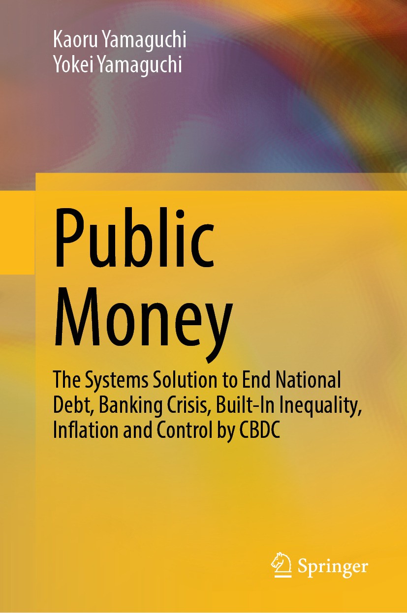 Public Money: The Systems Solution to End National Debt