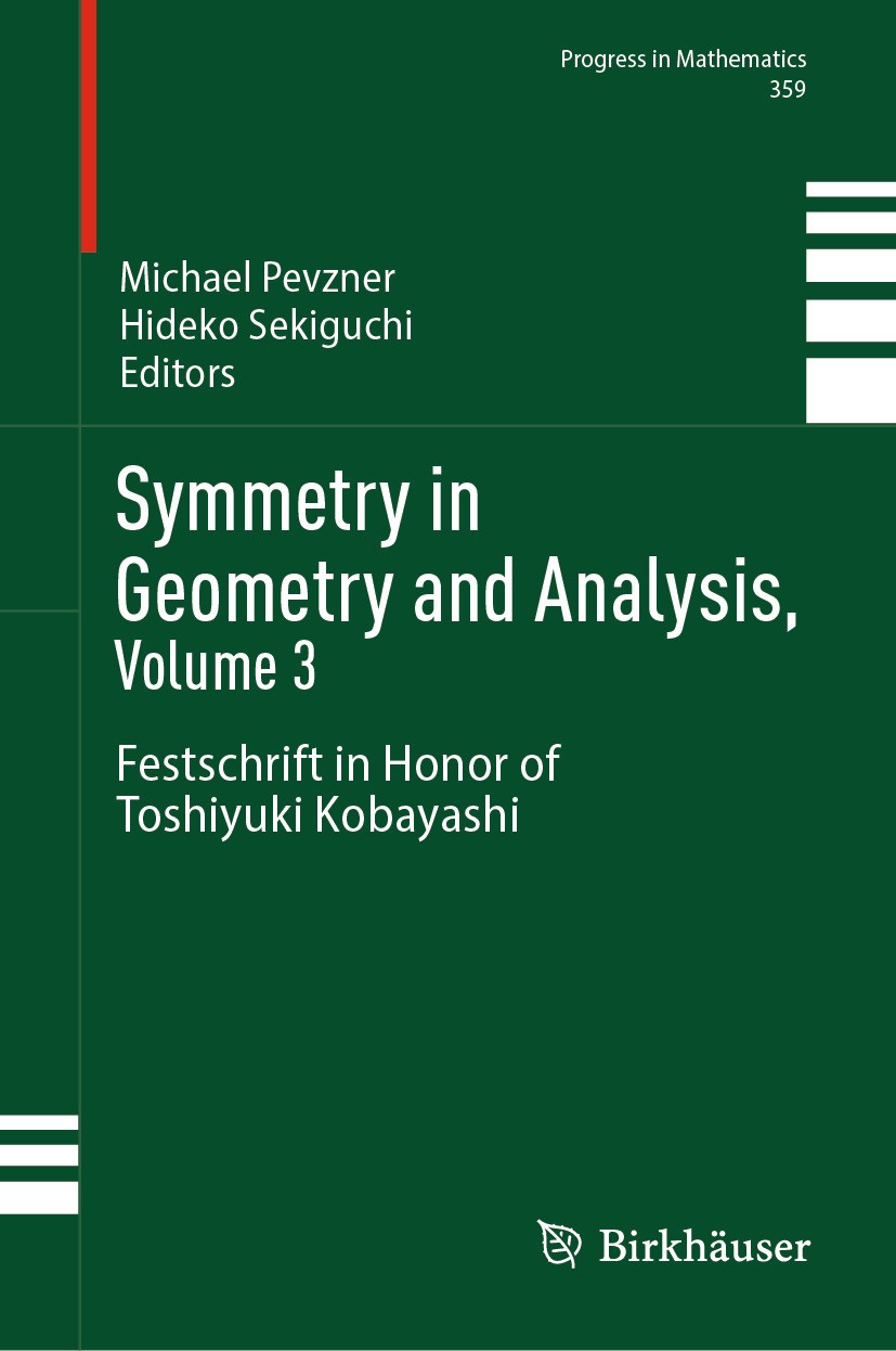 Symmetry in Geometry and Analysis, Volume 3: Festschrift in