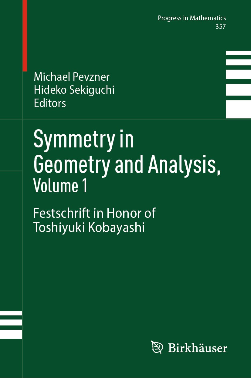Symmetry in Geometry and Analysis, Volume 1: Festschrift in