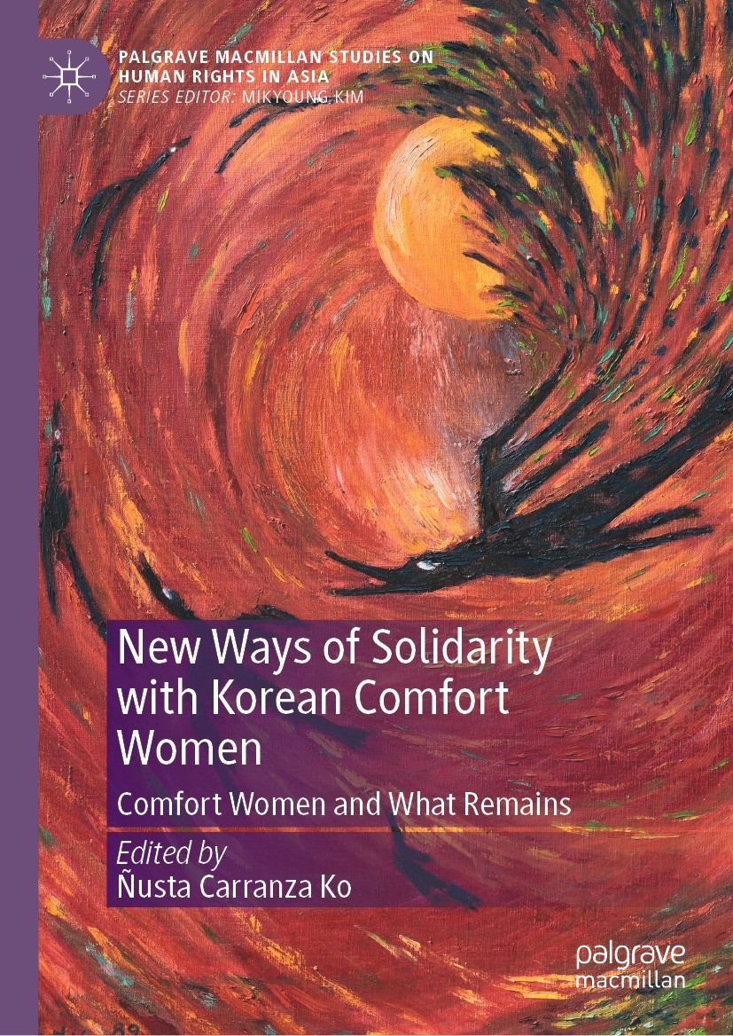 New Ways of Solidarity with Korean Comfort Women: Comfort Women and What  Remains | SpringerLink