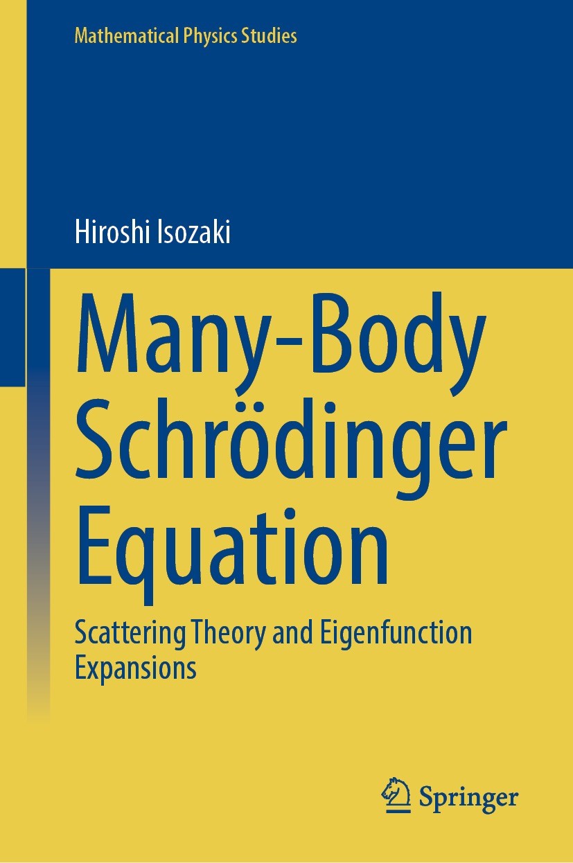 Many-Body Schrödinger Equation: Scattering Theory and Many-Body Schrödinger Equation: Scattering Theory and