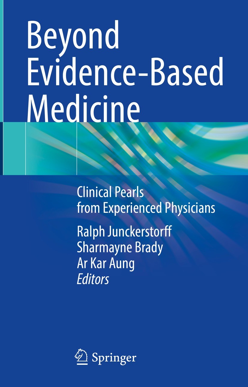 Beyond Evidence-Based Medicine: Clinical Pearls from