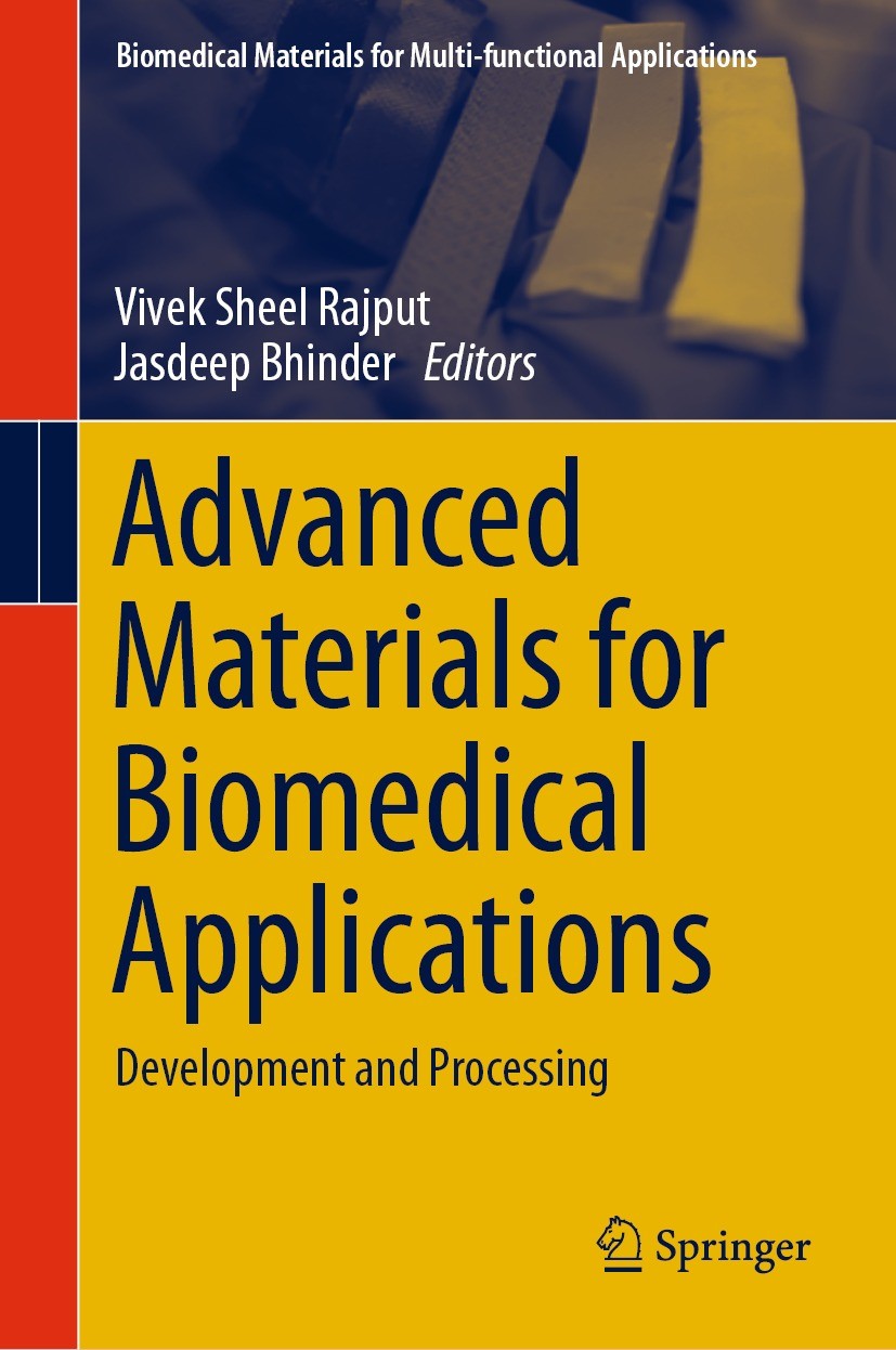Advanced Materials for Biomedical Applications: Development and 
