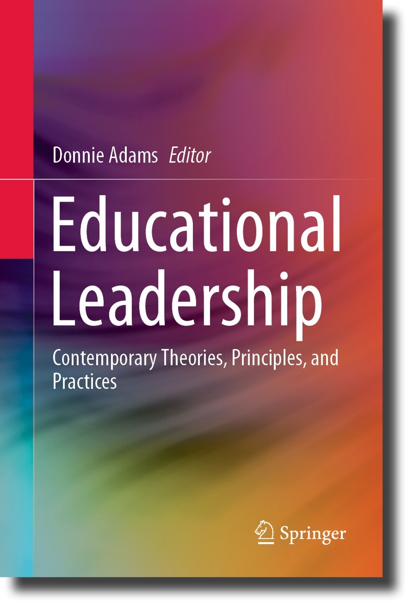Educational Leadership: Contemporary Theories, Principles, and Practices |  Springer Nature Link
