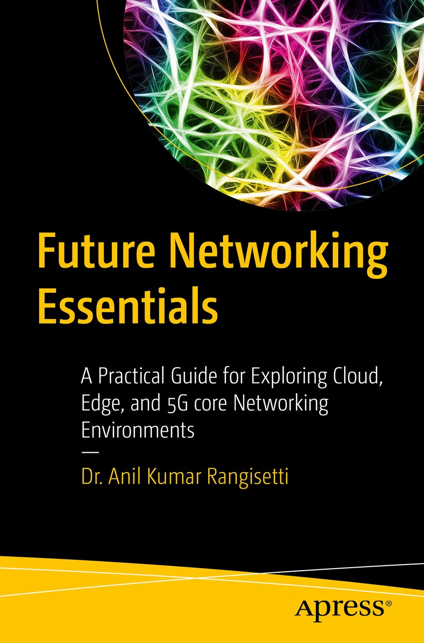 Future Networking Essentials: A Practical Guide for Exploring