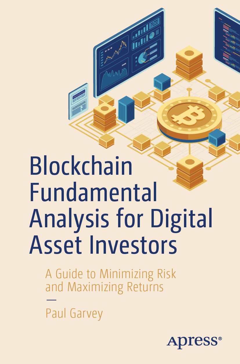 Blockchain Fundamental Analysis for Digital Asset Investors: A Guide to  Minimizing Risk and Maximizing Returns | Springer Nature Link (formerly  SpringerLink)