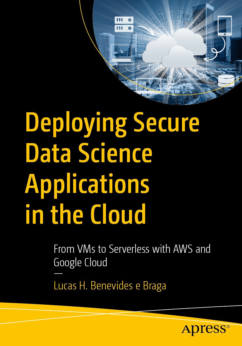 Deploying Secure Data Science Applications in the Cloud (eBook), image size:827x1180