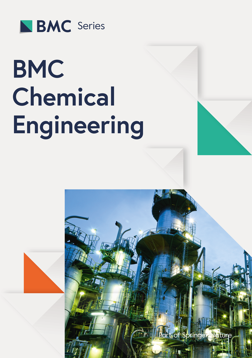 BMC Chemical Engineering: an open access publishing venue for the ...
