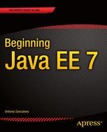 Beginning Java EE 7 | SpringerLink