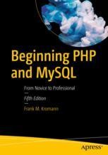 Beginning PHP and MySQL: From Novice to Professional | SpringerLink