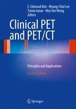 Clinical PET and PET/CT: Principles and Applications | Springer Nature ...