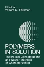 Polymers in Solution: Theoretical Considerations and Newer Methods of ...