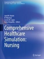 Comprehensive Healthcare Simulation: Nursing | SpringerLink