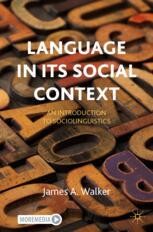 Language in its Social Context: An Introduction to Sociolinguistics ...