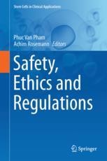 Safety, Ethics and Regulations | SpringerLink