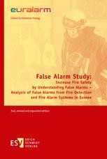 False Alarm Study: Increase Fire Safety by Understanding False Alarms ...