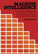 Machine Intelligence: An International Bibliography with Abstracts of ...