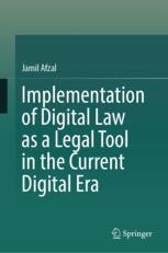 Implementation of Digital Law as a Legal Tool in the Current Digital ...