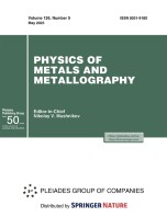 Physics of Metals and Metallography 5/2025