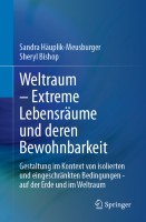 Weltraum – Extreme Lebensräume und deren Bewohnbarkeit