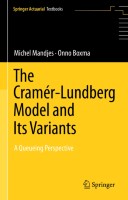 The Cramér–Lundberg Model and Its Variants