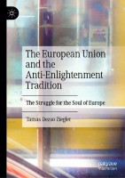 The European Union and the Anti-Enlightenment Tradition