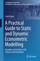 A Practical Guide to Static and Dynamic Econometric Modelling