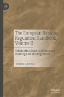 The European Banking Regulation Handbook, Volume II