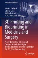 3D Printing and Bioprinting in Medicine and Surgery