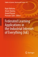 Federated Learning Applications in the Industrial Internet of Everything (IoE)
