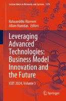 Leveraging Advanced Technologies: Business Model Innovation and the Future