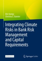 Integrating Climate Risks in Bank Risk Management and Capital Requirements