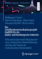 Das Satellitenkommunikationsprojekt HydRON für die baden-württembergische Industrie