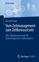 Vom Zeitmanagement zum Zeitbewusstsein