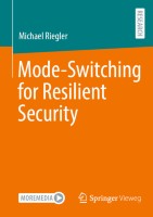 Mode-Switching for Resilient Security