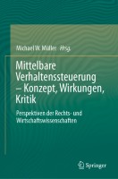 Mittelbare Verhaltenssteuerung – Konzept, Wirkungen, Kritik