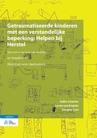 Getraumatiseerde kinderen met een verstandelijke beperking: Helpen bij Herstel