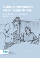 Digitale transformatie bij een zorginstelling