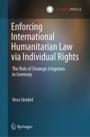 Enforcing International Humanitarian Law via Individual Rights