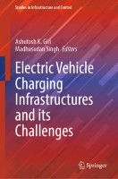 Electric Vehicle Charging Infrastructures and its Challenges