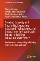 Creating Capacity and Capability: Embracing Advanced Technologies and Innovations for Sustainable Future in Building Education and Practice