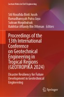 Proceedings of the 13th International Conference on Geotechnical Engineering in Tropical Regions (GEOTROPIKA 2024)