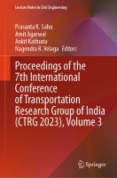 Proceedings of the 7th International Conference of Transportation Research Group of India (CTRG 2023), Volume 3