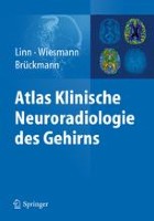 Atlas Klinische Neuroradiologie des Gehirns