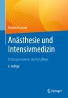 Anästhesie und Intensivmedizin Prüfungswissen für die Fachpflege